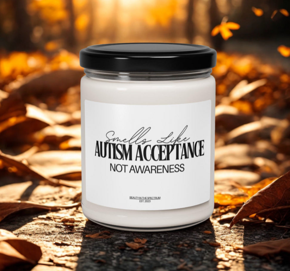 Smells Like Autism Acceptance - Candle